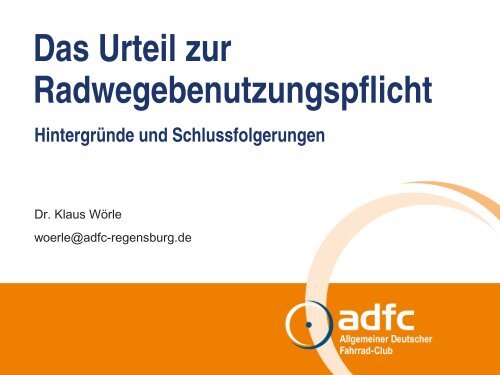 Das Urteil zur Radwegebenutzungspflicht - ADFC Regensburg