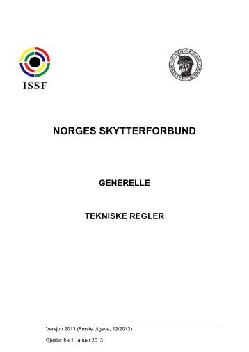 Generelle Tekniske Regler - Norges Skytterforbund