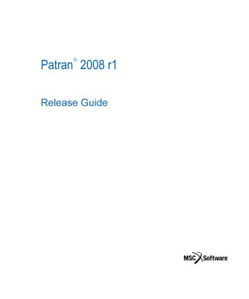 Patranâ 2008 r1 - MSC Software