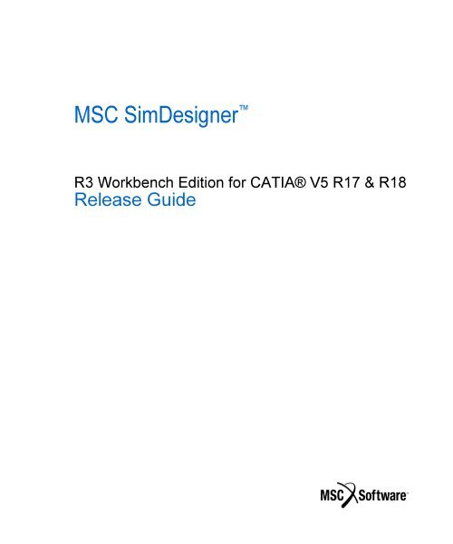 R3 Workbench Edition for CATIA® V5 R17 - MSC Software