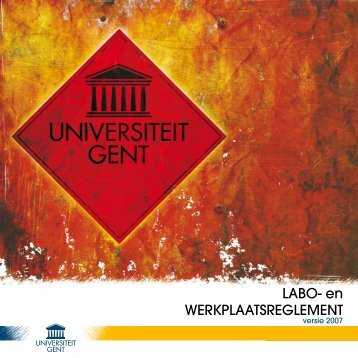 LABO- en WERKPLAATSREGLEMENT - DMBR - Universiteit Gent