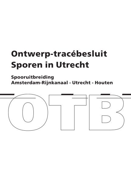 Ontwerp-tracébesluit Sporen in Utrecht