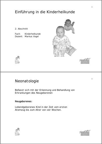Einführung in die Kinderheilkunde Neonatologie