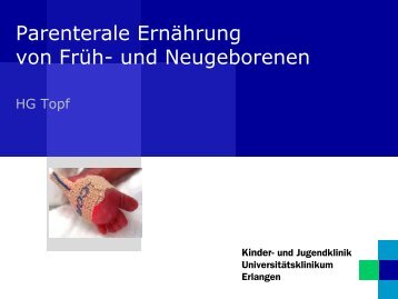 Parenterale Ernährung von Neonaten - Akademie ...