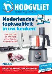 Nederlandse topkwaliteit in uw keuken! - Hoogvliet