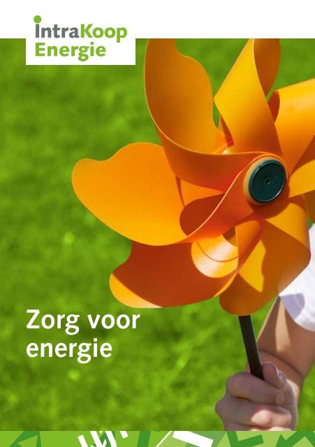 De brochure van Intrakoop Energie kunt u als pdf-bestand ...
