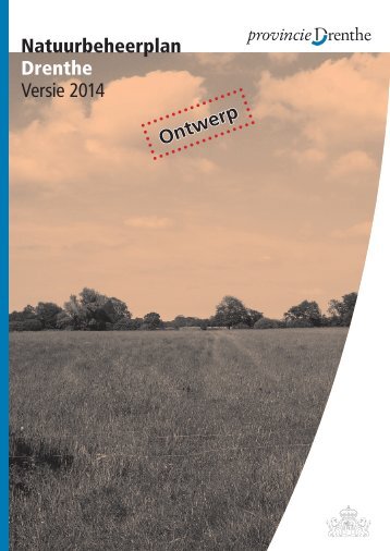 natuurbeheerplan_2014_ontwerp-hr (1445 kB) - Provincie Drenthe