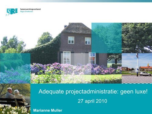 Adequate projectadministratie: geen luxe!