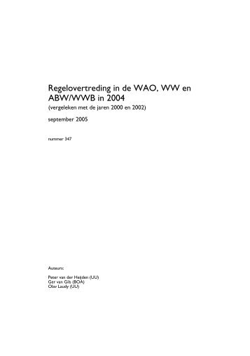 Regelovertreding in de WAO, WW en ABW/WWB in 2004 - docs.szw.nl