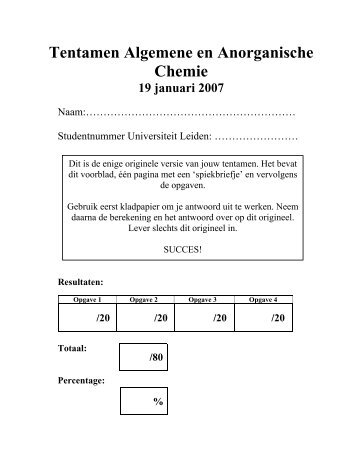 Tentamen Algemene en Anorganische Chemie - Chemisch Dispuut ...