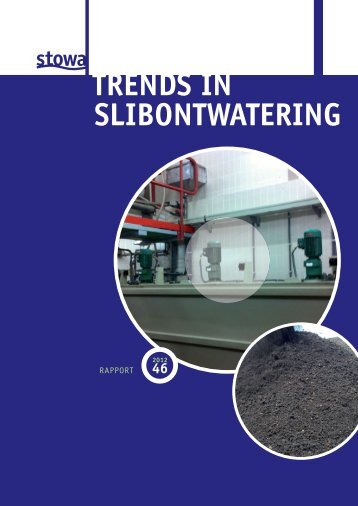 TRENDS IN SLIBONTWATERING - Stowa