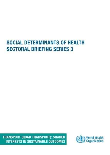 Social determinantS of health Sectoral briefing SerieS 3