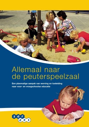 Allemaal naar de peuterspeelzaal - Sardes