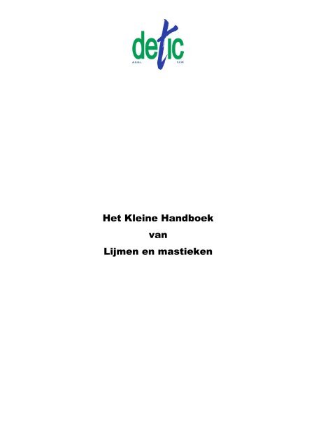 Het Kleine Handboek van Lijmen en mastieken - Detic