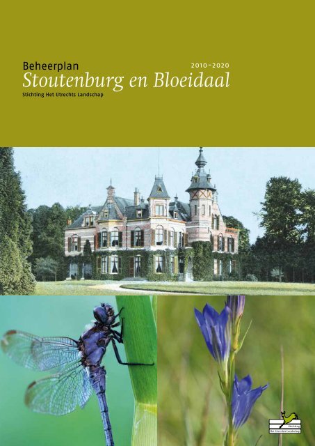 Stoutenburg en Bloeidaal - Utrechts Landschap