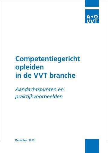 brochure 'Competentiegericht opleiden in de VVT branche' - a+o-vvt