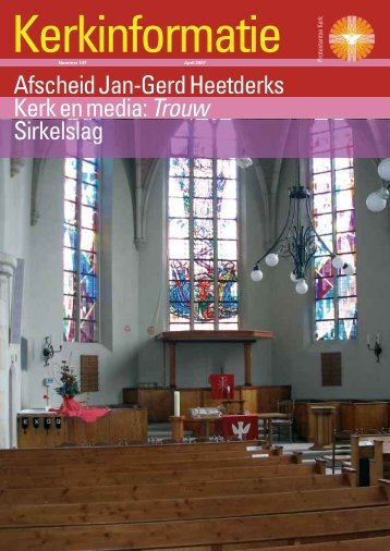 Afscheid Jan-Gerd Heetderks Kerk en media: Trouw ... - Kerk in Actie