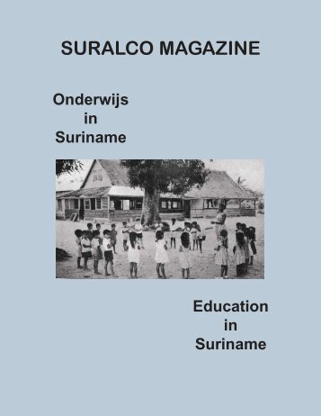 Suralco Magazine 2005 nr 1 Onderwijs in Suriname - Alcoa