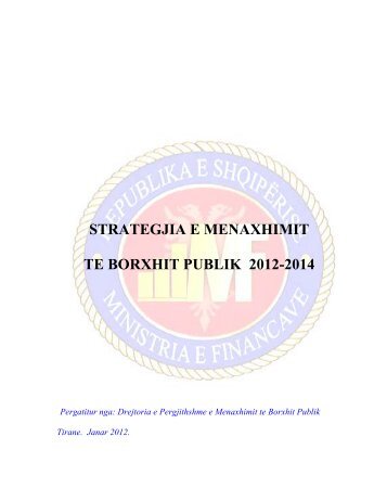 Strategjia e Borxhit Publik per Periudhen 2012-2014 - Ministria e ...