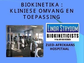 BIOKINETIKA : KLINIESE OMVANG EN TOEPASSING