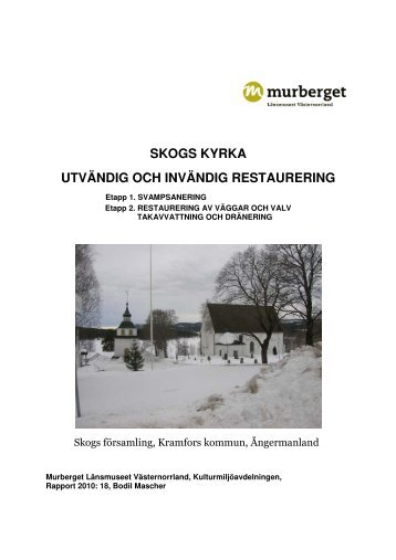 skogs kyrka utvändig och invändig restaurering - Murberget ...