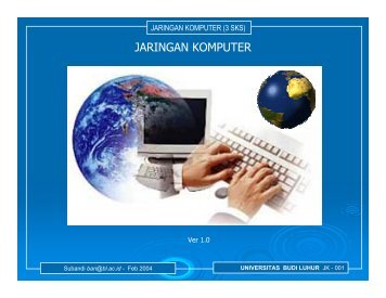 JARINGAN KOMPUTER - Universitas Budi Luhur - Lecture