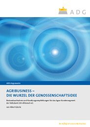 Agribusiness – Die Wurzel Der genossenschAftsiDee - ADG