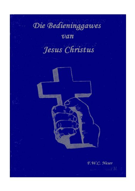 Die Bedieningsgawes van Jesus Christus pdf - Ecclesia