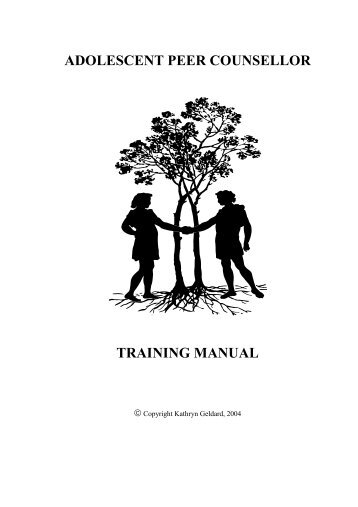 adolescent peer counsellor training manual - Kathryn & David Geldard