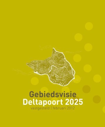 GEBIEDSVISIE DELTAPOORT 2025 (11,5 mb) - Zuidvleugel