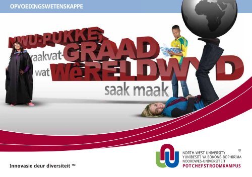 OPVOEDINGSWETENSKAPPE - Potchefstroom University