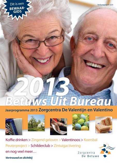 Betuws Uit Bureau - Zorgcentra de Betuwe