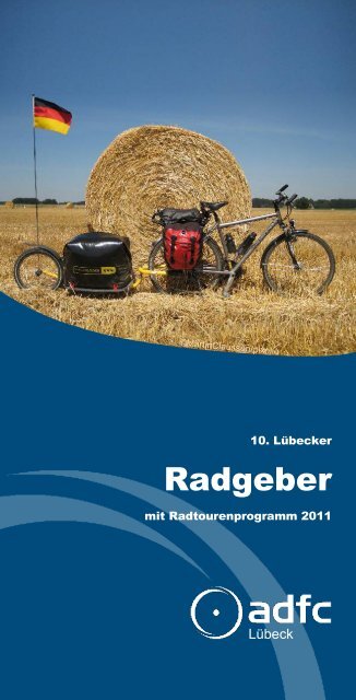 10. Lübecker Radgeber 2011 - ADFC Schleswig-Holstein