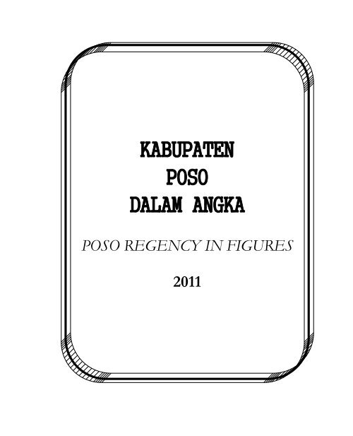 Kabupaten Poso Dalam Angka 2011 - Badan Perencanaan ...