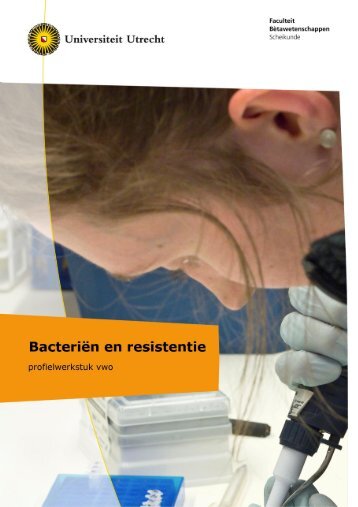 bacterien en resistentie.pdf - Universiteit Utrecht