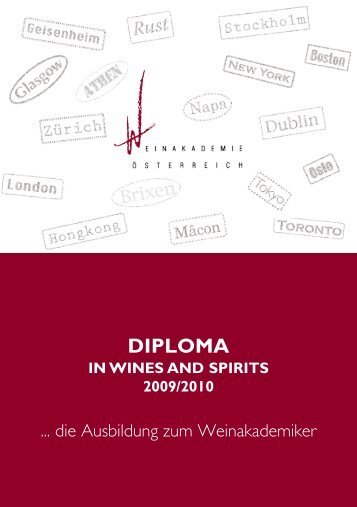 DIPLOMA IN WINES AND SPIRITS - Weinakademie Österreich