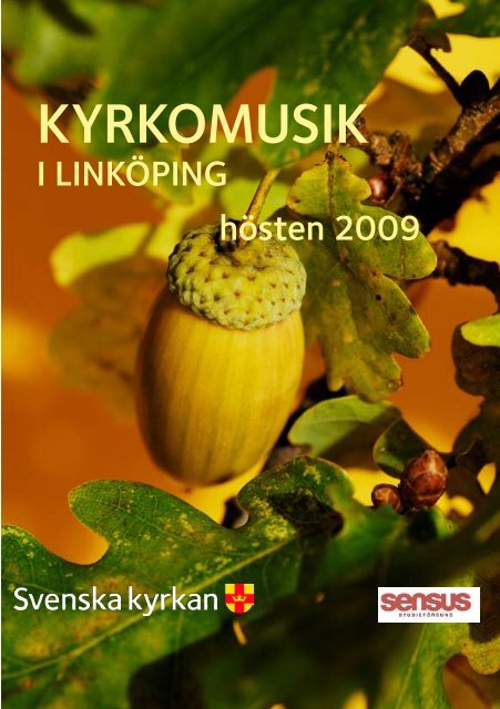 KYRKOMUSIK - Svenska kyrkan i Linköping