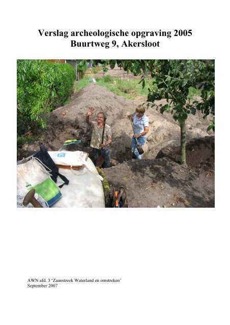Opgravingsverslag Akersloot 2005 - Archeologie Zaanstreek