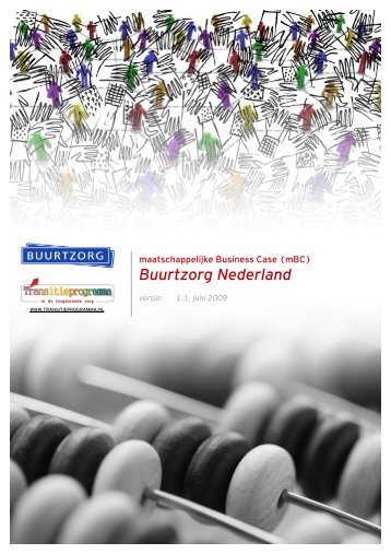 'Maatschappelijke business case Buurtzorg' (pdf) - Transitiepraktijk