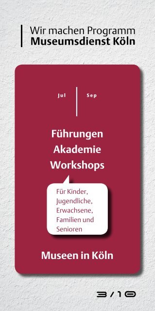Führungen Akademie Workshops Museen in Köln