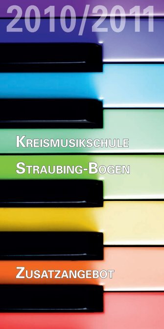 Programmheft 10_11Uli.indd - Kreismusikschule Straubing-Bogen ...