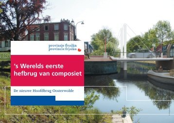 's Werelds eerste hefbrug van composiet - Senza Communicatie