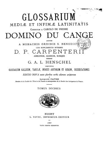 Du Cange, Charles Dufresne, sieur - Favre, Léopold - Documenta ...