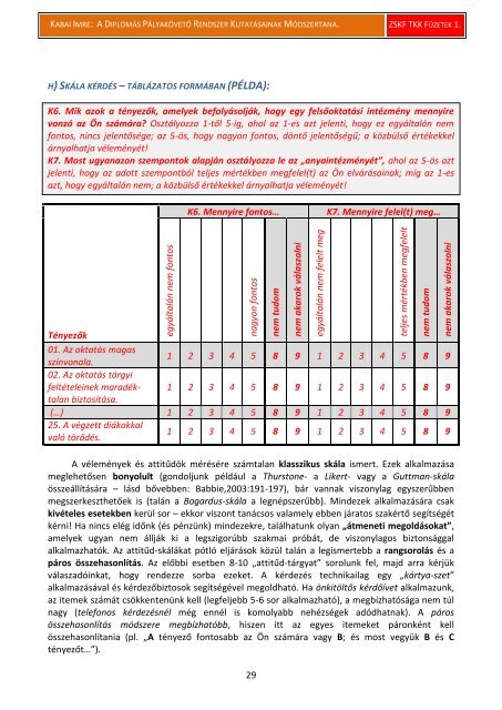 A DIPLOMÁS PÁLYAKÖVETŐ RENDSZER KUTATÁSAINAK ... - Zskf