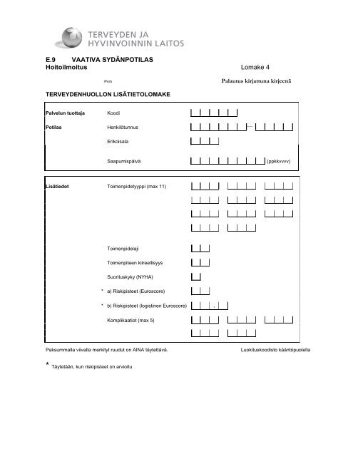 E.9 VAATIVA SYDÄNPOTILAS Hoitoilmoitus Lomake 4