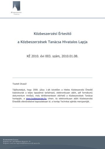 Közbeszerzési Értesítı a Közbeszerzések Tanácsa Hivatalos Lapja