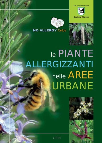 No Allergy Onlus. Le Piante Allergizzanti nelle Aree Urbane - SIRA