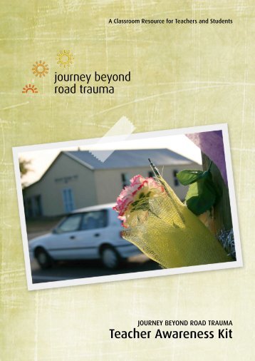 Teacher Awareness Kit - Journey Beyond Road Trauma