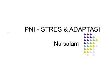 PNI - STRES & ADAPTASI - Fakultas Keperawatan - Unair