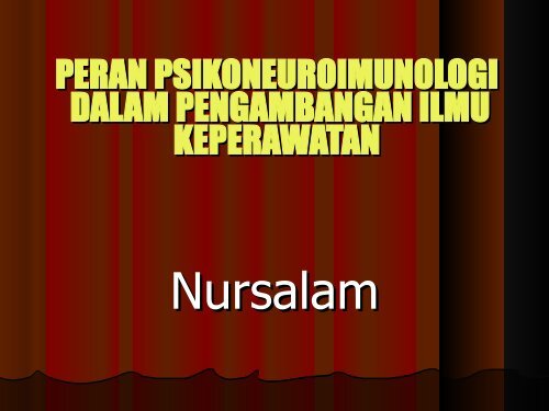 Kepentingan Psikoneuroimunologi Dalam Keperawatan Fakultas